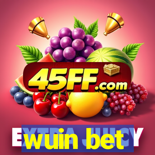 wuin bet
